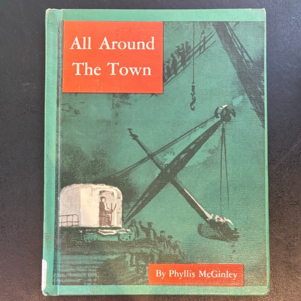 VTG 1948 All Around the Town Book by Phyllis McGinley, HC Library Binding